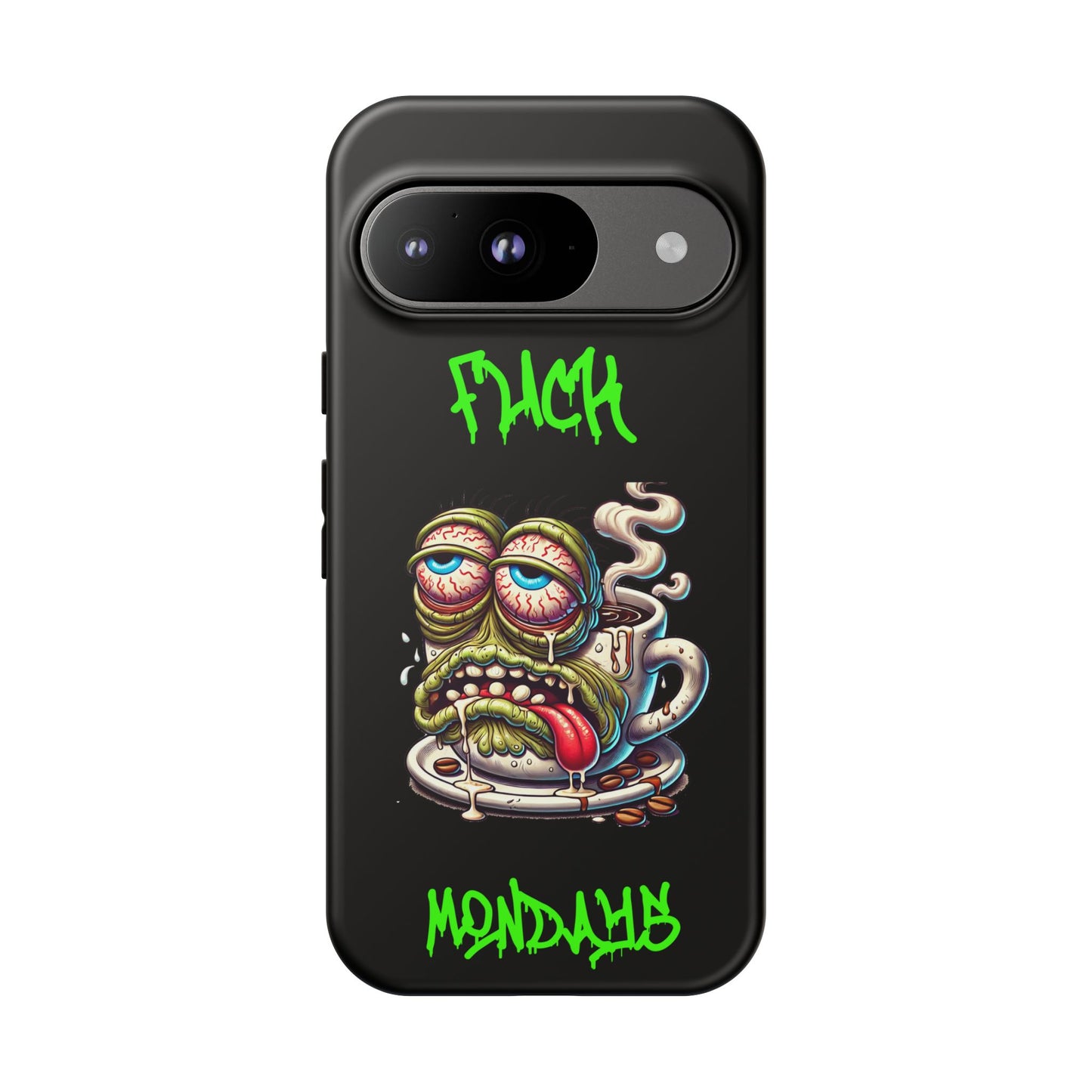 Phone Case — "F*** Monday" Grotesque Coffee Monster Shock Art