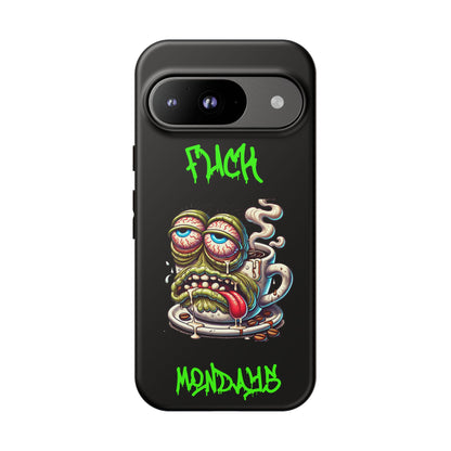 Phone Case — "F*** Monday" Grotesque Coffee Monster Shock Art