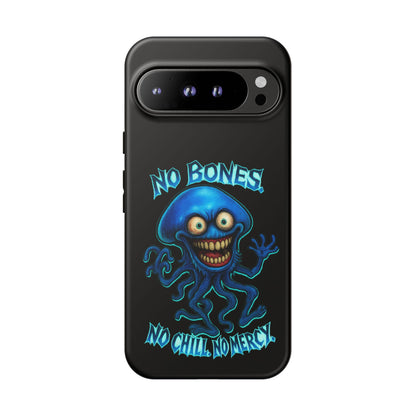 Phone Case — 'No Bones, No Chill, No Mercy' Blue Jellyfish Horror Design