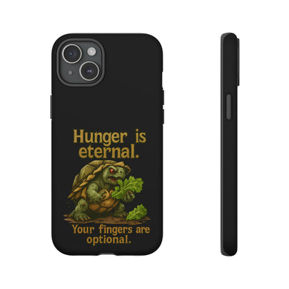 Phone Case — 'Hunger Is Eternal, Your Fingers Are Optional' Turtle Snack Graphic