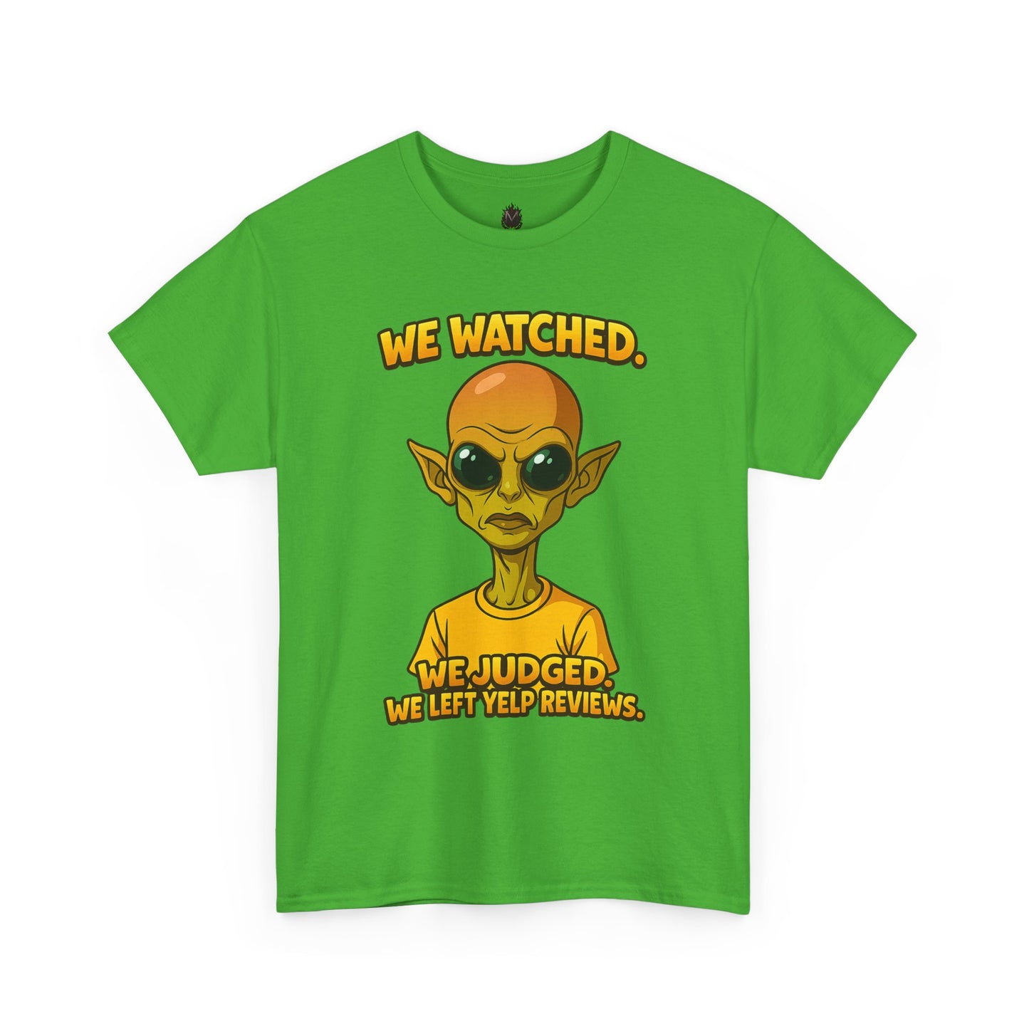 Alien Reviewer Graphic Tee — "We Watched, We Judged, We Left Yelp Reviews"