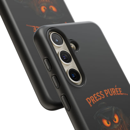 Phone Case - 'Press Purée...and Pray' Halloween Horror Protective Cover