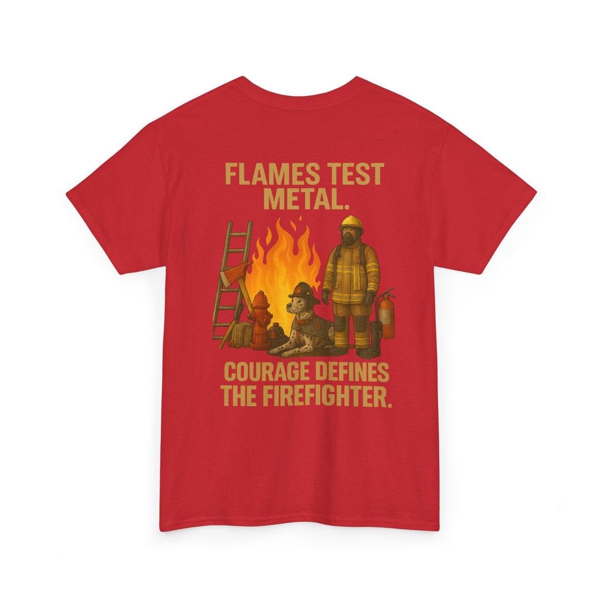 Flames Test Metal – Courage Firefighter Tee