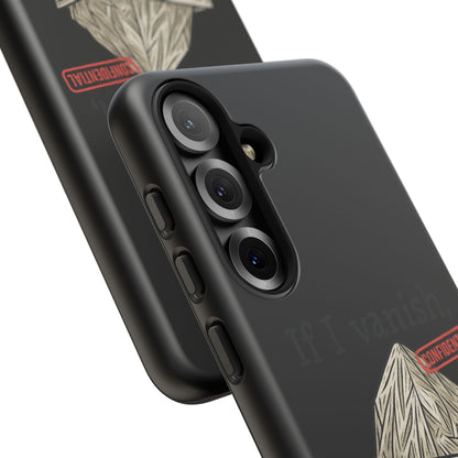 Conspiracy Tin-Foil Hat Phone Case — If I Vanish, Tell the Pigeons I Knew (Confidential)