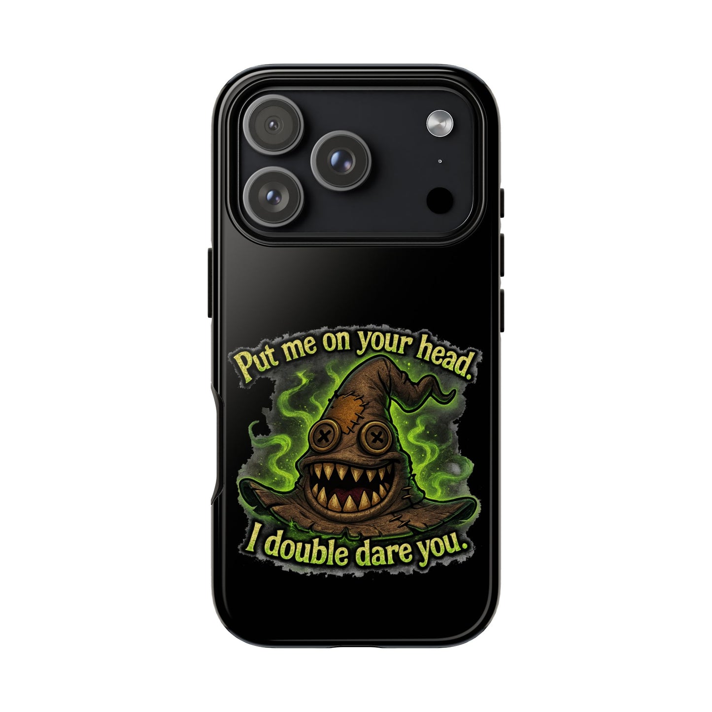 Phone Case — 'Put Me On Your Head, I Double Dare You' Witch Hat Horror Design