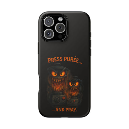 Phone Case - 'Press Purée...and Pray' Halloween Horror Protective Cover