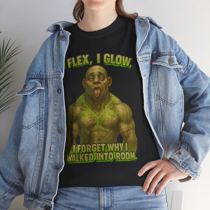 Funny Muscle Monster T‑Shirt — "I Flex, I Glow, I Forget Why I Walked Into Room" Gym Tee
