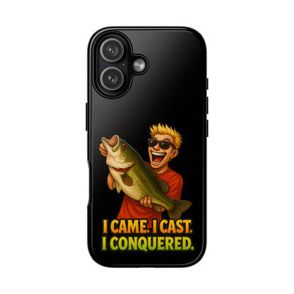 Fishing Phone Case — "I Came. I Cast. I Conquered." Graphic Bass Design