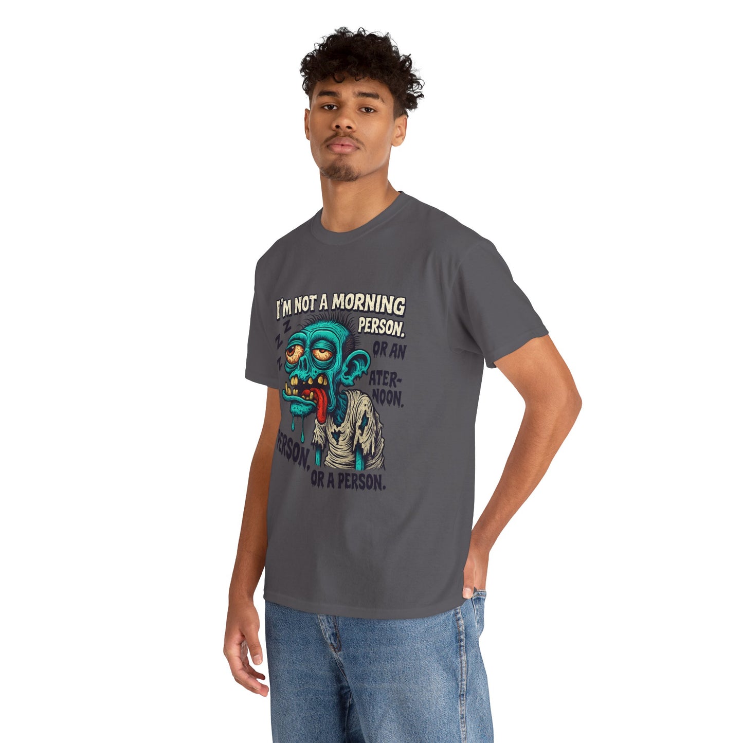 I’m Not a Morning Person… Or a Person – Grumpy Zombie Tee