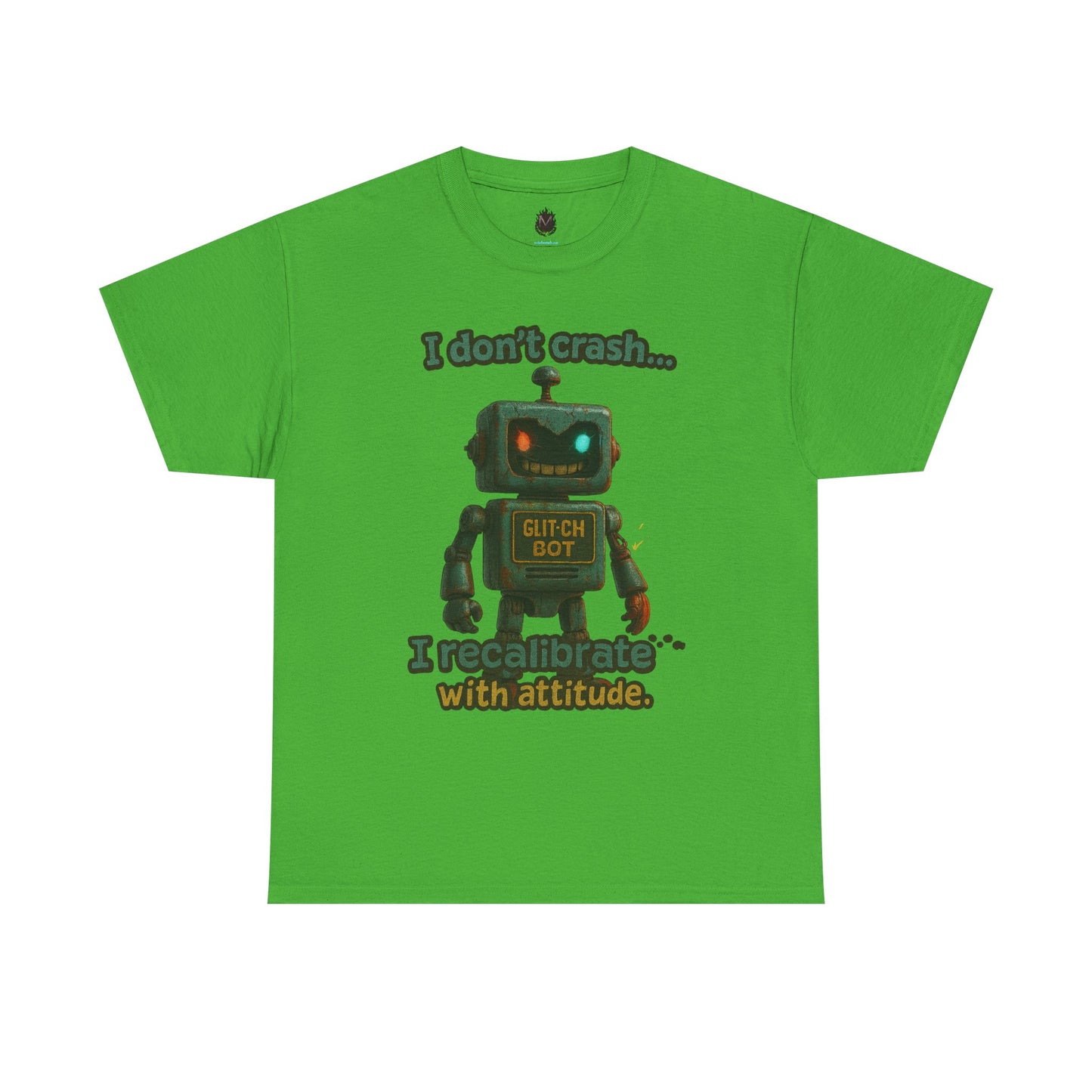 Attitude Robot I don't crash I recalibrate Tee | Robot Graphic T-Shirt