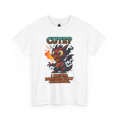 Cute? I Prefer Dangerously Charming Dragon Tee | Fiery Cartoon Demon