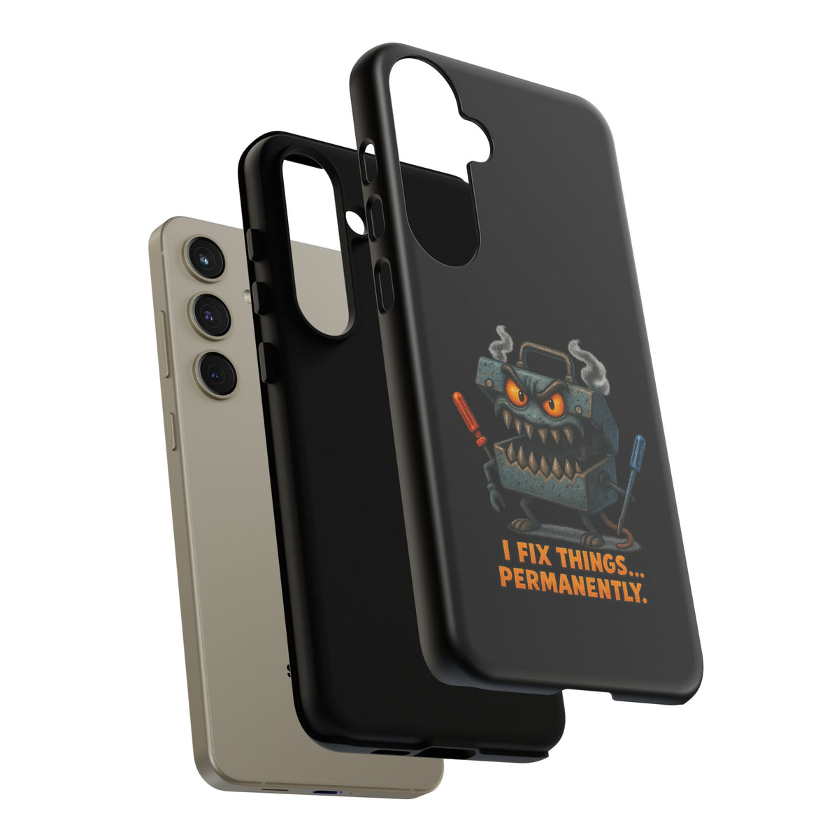 Phone Case — 'I Fix Things... Permanently' Mechanic Tool Monster Protective Case