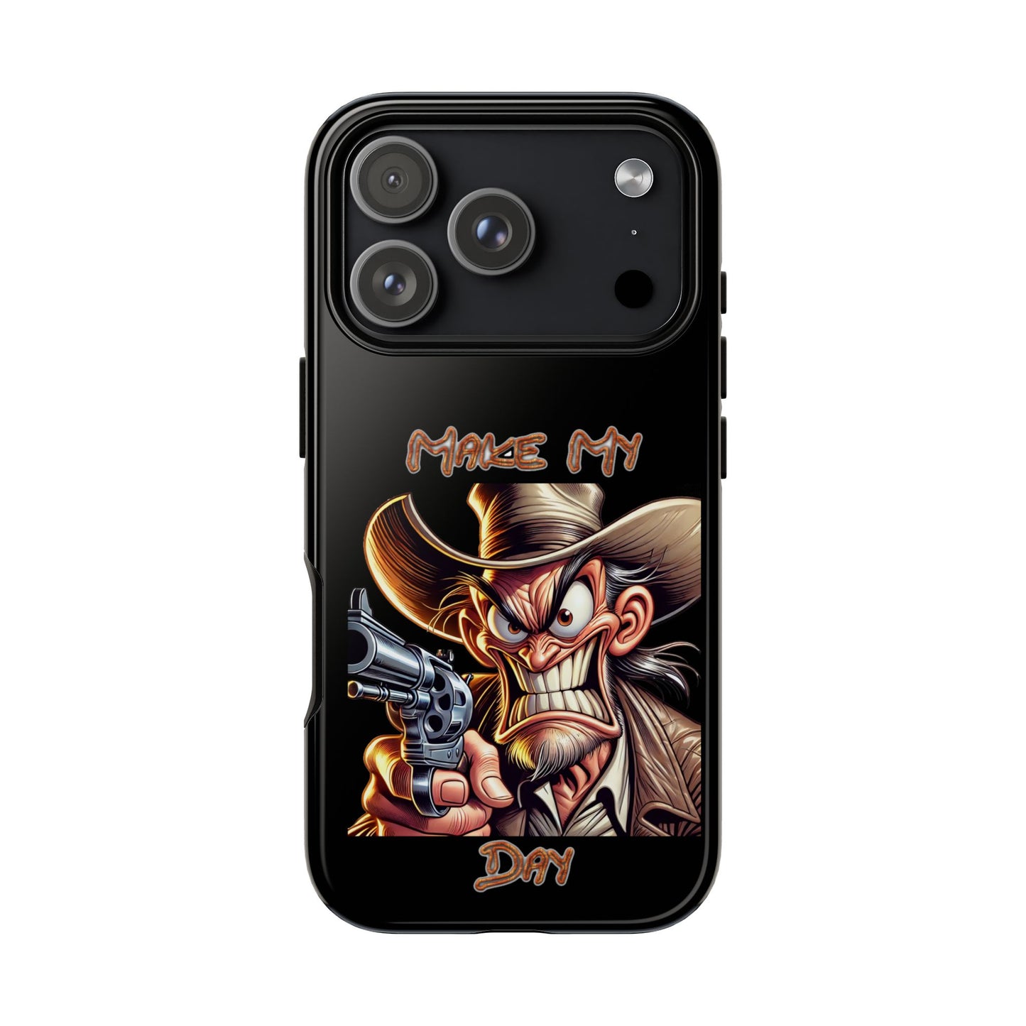 Phone Case - 'Make My Day' Cowboy Revolver Graphic Protective Case