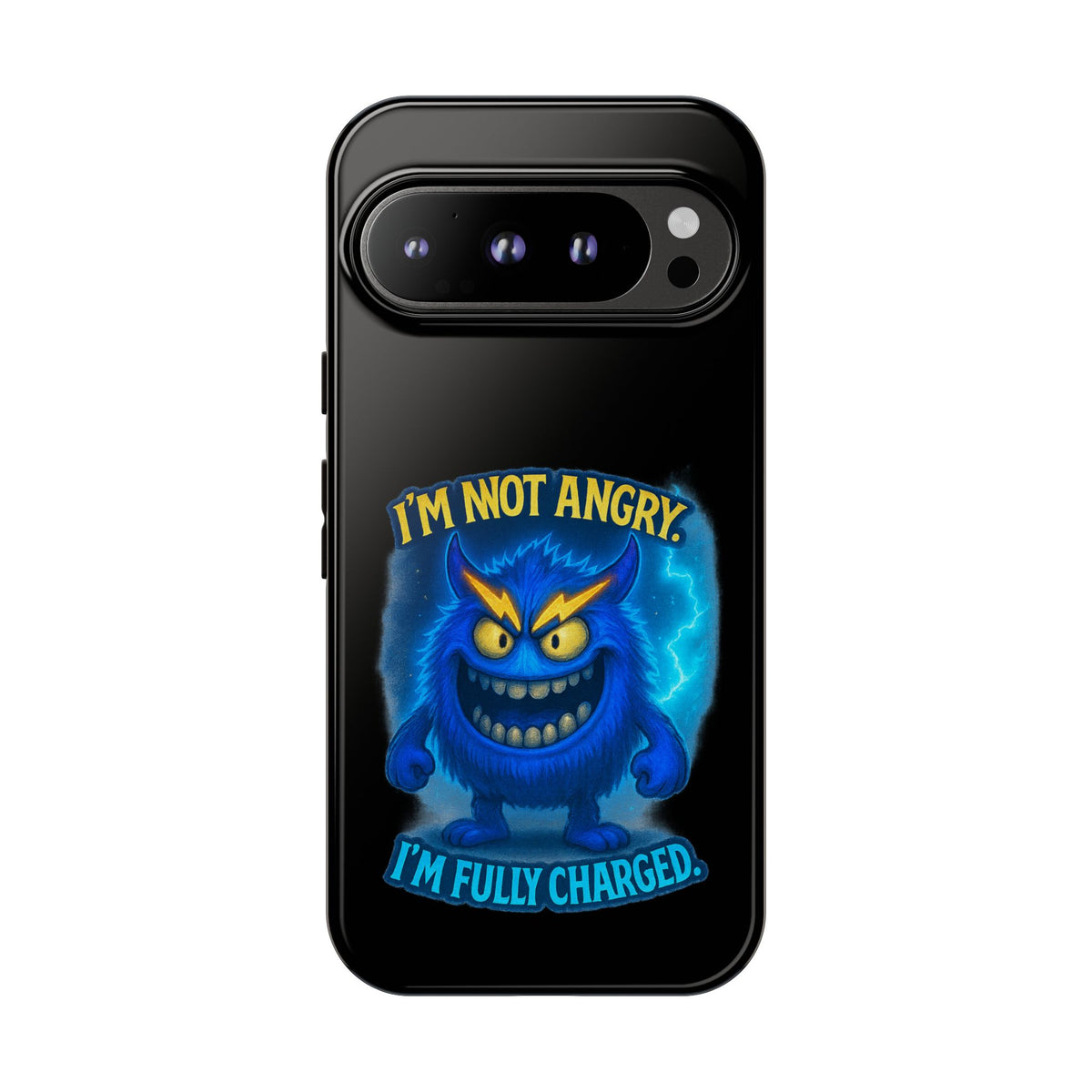 Phone Case - "I'm Not Angry, I'm Fully Charged" Electric Monster Protective Cover