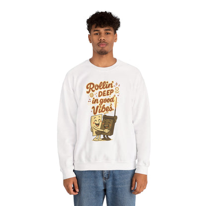 Rollin' Deep in Good Vibes Crewneck