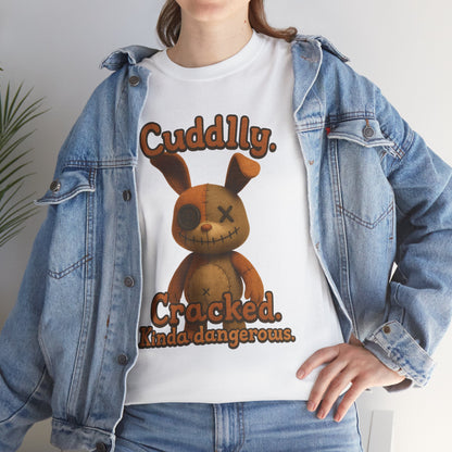 T‑Shirt — "Cuddly. Cracked. Kinda dangerous." Distressed Bunny Graphic Tee
