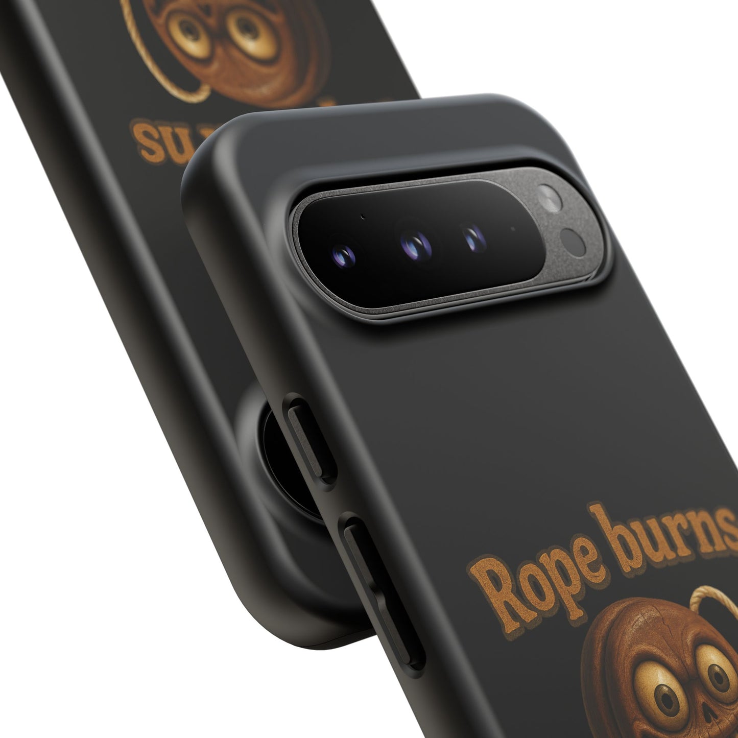 Phone Case — "Rope Burns Build Character" Grinning Cartoon Design