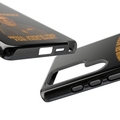 Phone Case — "Your FBI Agent Will Judge You For This Shirt" Funny Novelty Protective Case