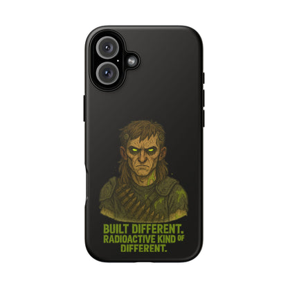 Phone Case — "Built Different, Radioactive Kind of Different" Mutant Design