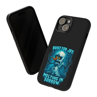 Phone Case — 'Built for Joy, Melting in Sorrow' Blue Melting Snowman Protective Case