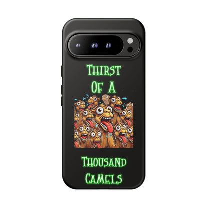 Phone Case — 'Thirst Of A Thousand Camels' Funny Cartoon Camel Protective Cover
