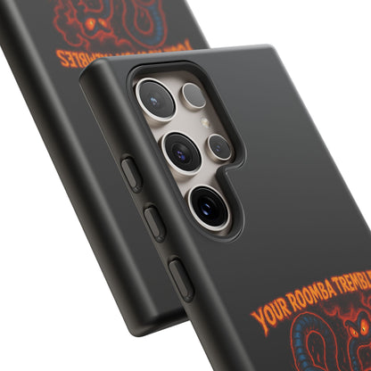 Phone Case — "Your Roomba Trembles at My Name" Fiery Cat Design