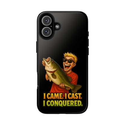 Fishing Phone Case — "I Came. I Cast. I Conquered." Graphic Bass Design