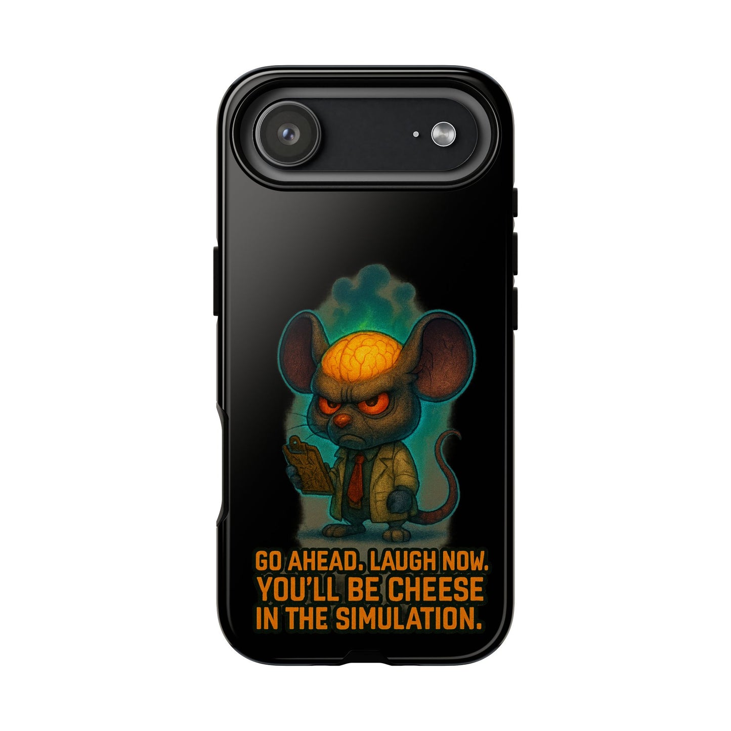 Phone Case — 'You'll Be Cheese in the Simulation' Angry Detective Mouse Graphic