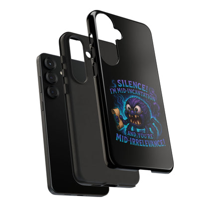 Phone Case — "Silence! I'm Mid-Incantation" Cute Angry Spider Magic Design