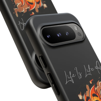 Cute Flaming Dumpster Phone Case — "Life Is Lit" Funny Burnout Phone Cover