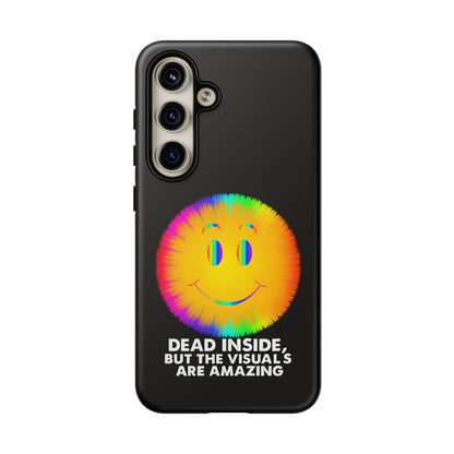 Phone Case — 'Dead Inside, But the Visuals Are Amazing' Rainbow Smiley