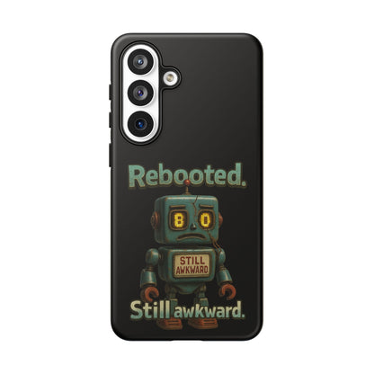 Phone Case — 'Rebooted. Still Awkward.' Retro Robot Protective Cover