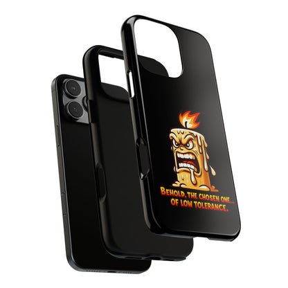 Phone Case — Angry Flaming Candle “Behold, the Chosen One… of Low Tolerance”