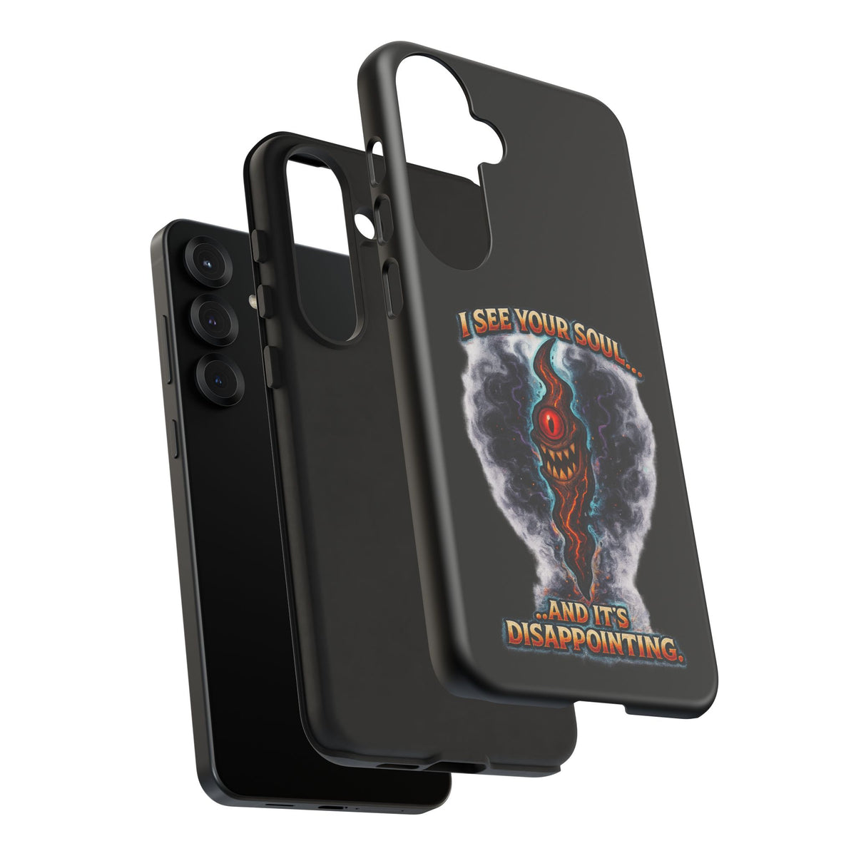 Phone Case — "I See Your Soul and It’s Disappointing" Dark Horror Graphic