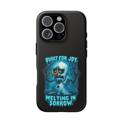 Phone Case — 'Built for Joy, Melting in Sorrow' Blue Melting Snowman Protective Case