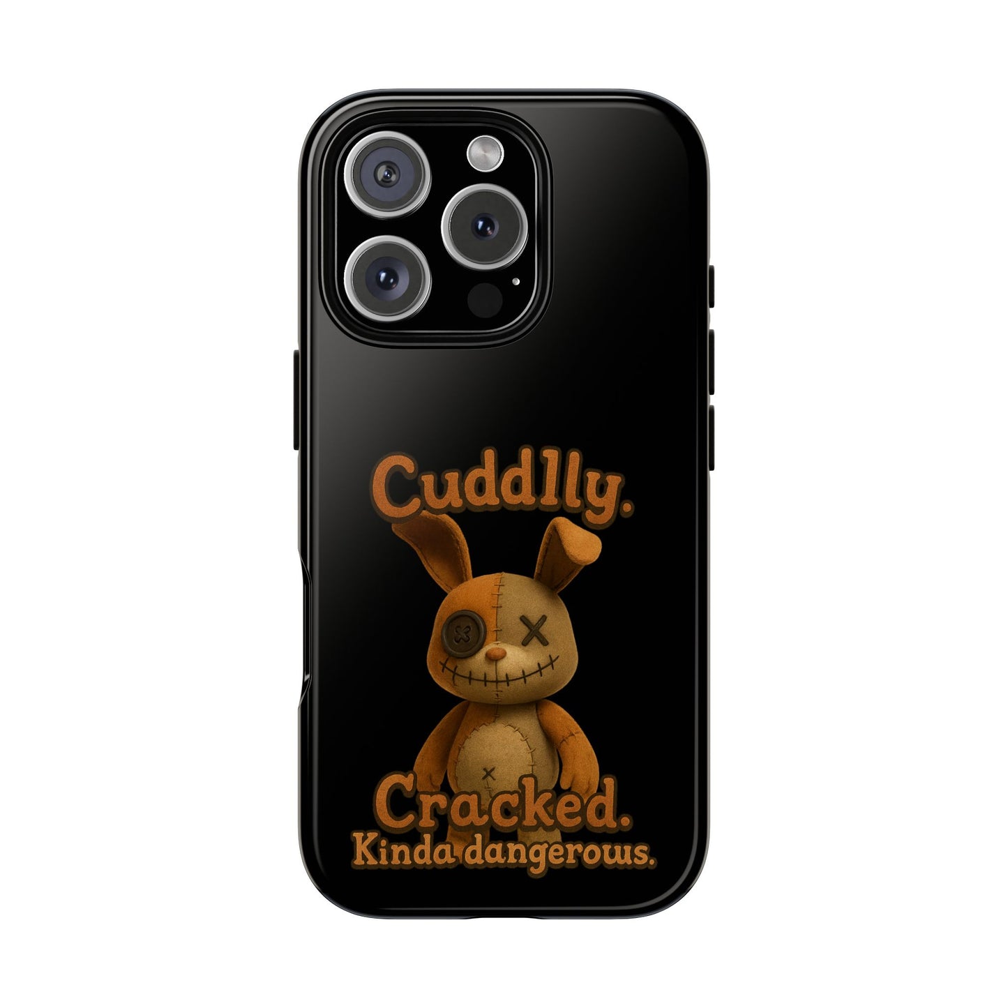 Phone Case — "Cuddly. Cracked. Kinda Dangerous." Cute Creepy Bunny Protective Case
