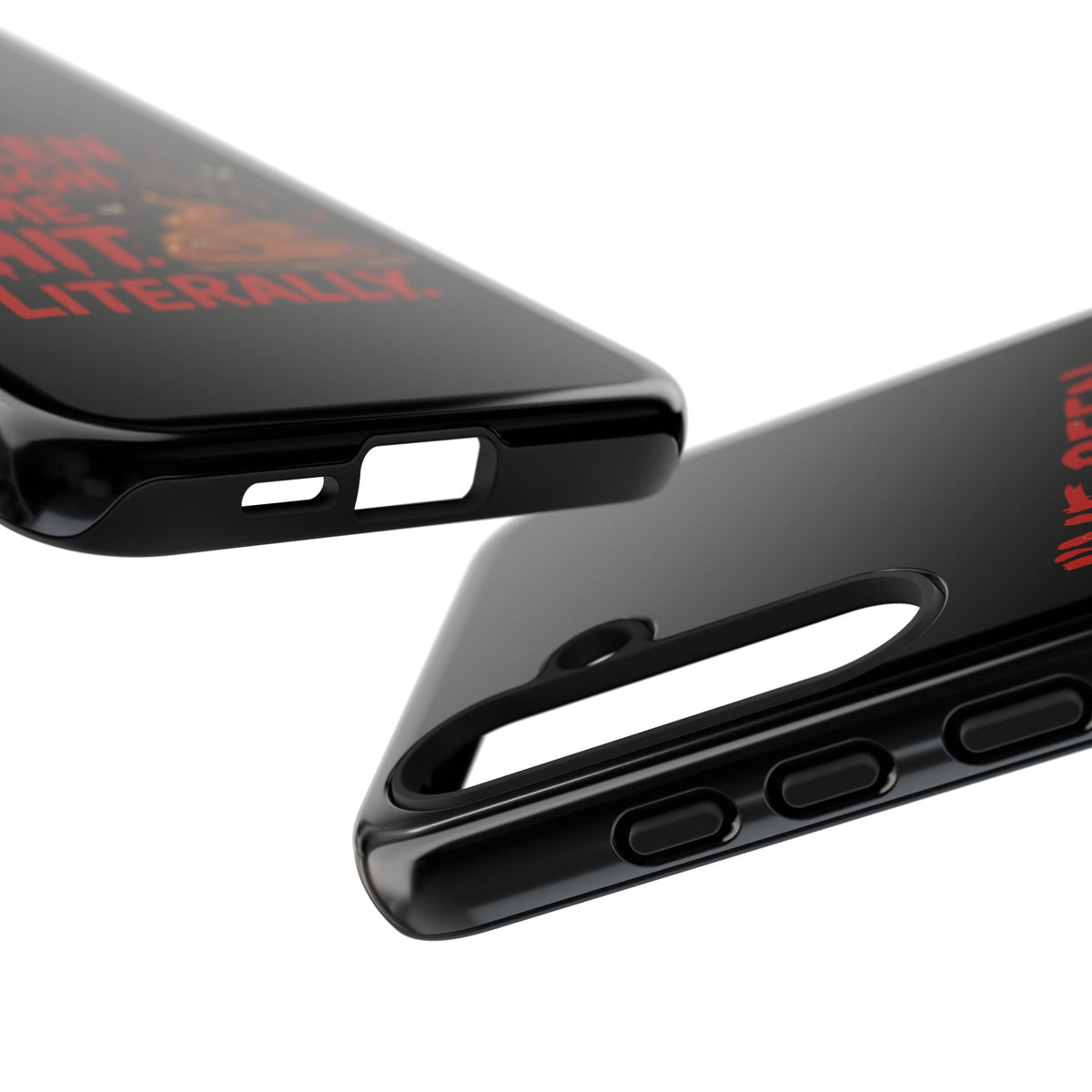 Phone Case — "I've Been Through Some Shit. Literally." Humorous Resilient Tough Case