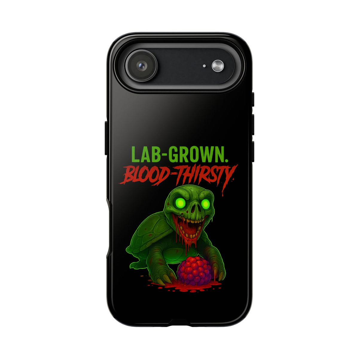 Phone Case — “Lab-Grown. Blood-Thirsty!” Green Monster Horror Design