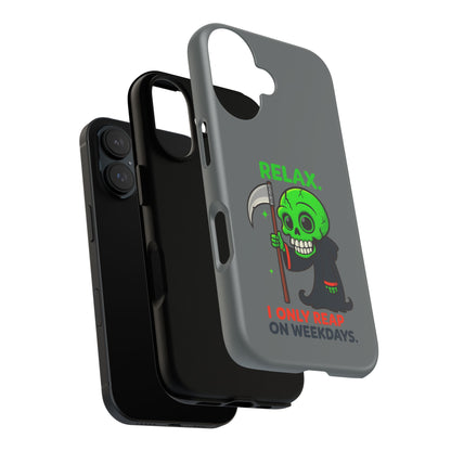 Phone Case — 'Relax. I Only Reap on Weekdays.' Cute Green Grim Reaper Protective Cover