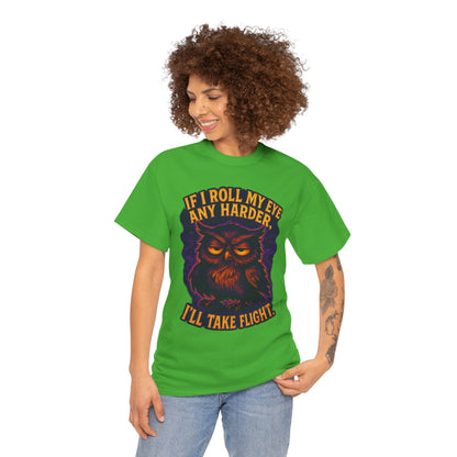 Rolling Eye Owl Tee | If I Roll My Eye Any Harder I'll Take Flight