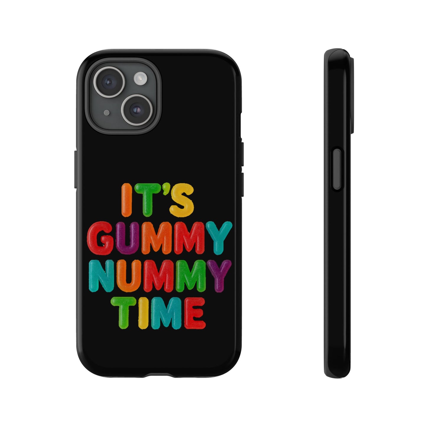 Phone Case — "It's Gummy Nummy Time" Colorful Candy Lettering Protective Case