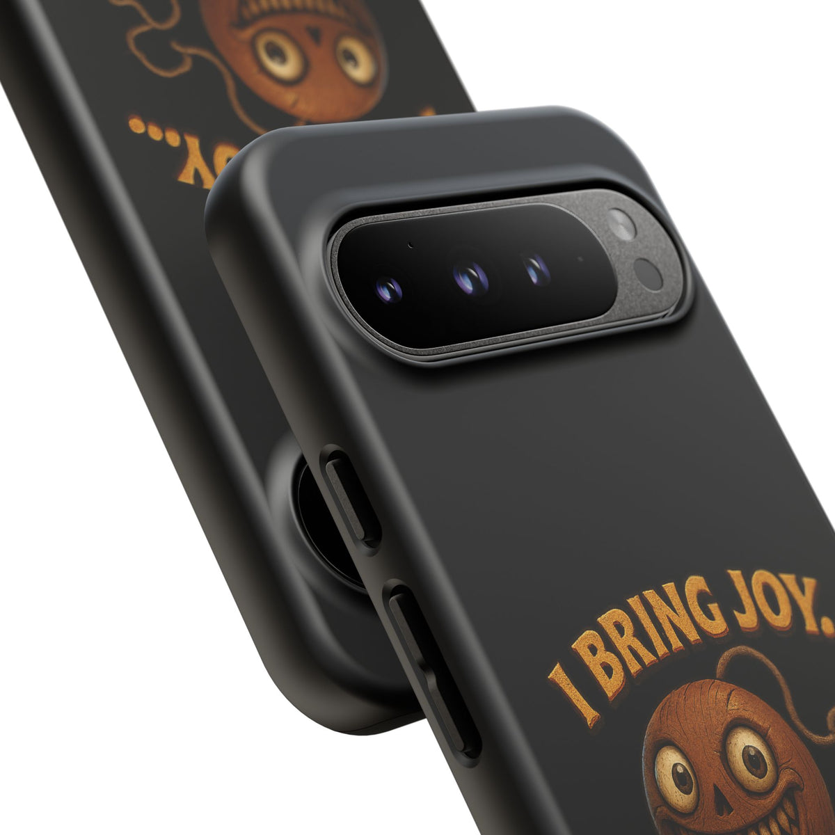 Phone Case — "I Bring Joy... and Mild Psychological Trauma" Funny Creepy Design