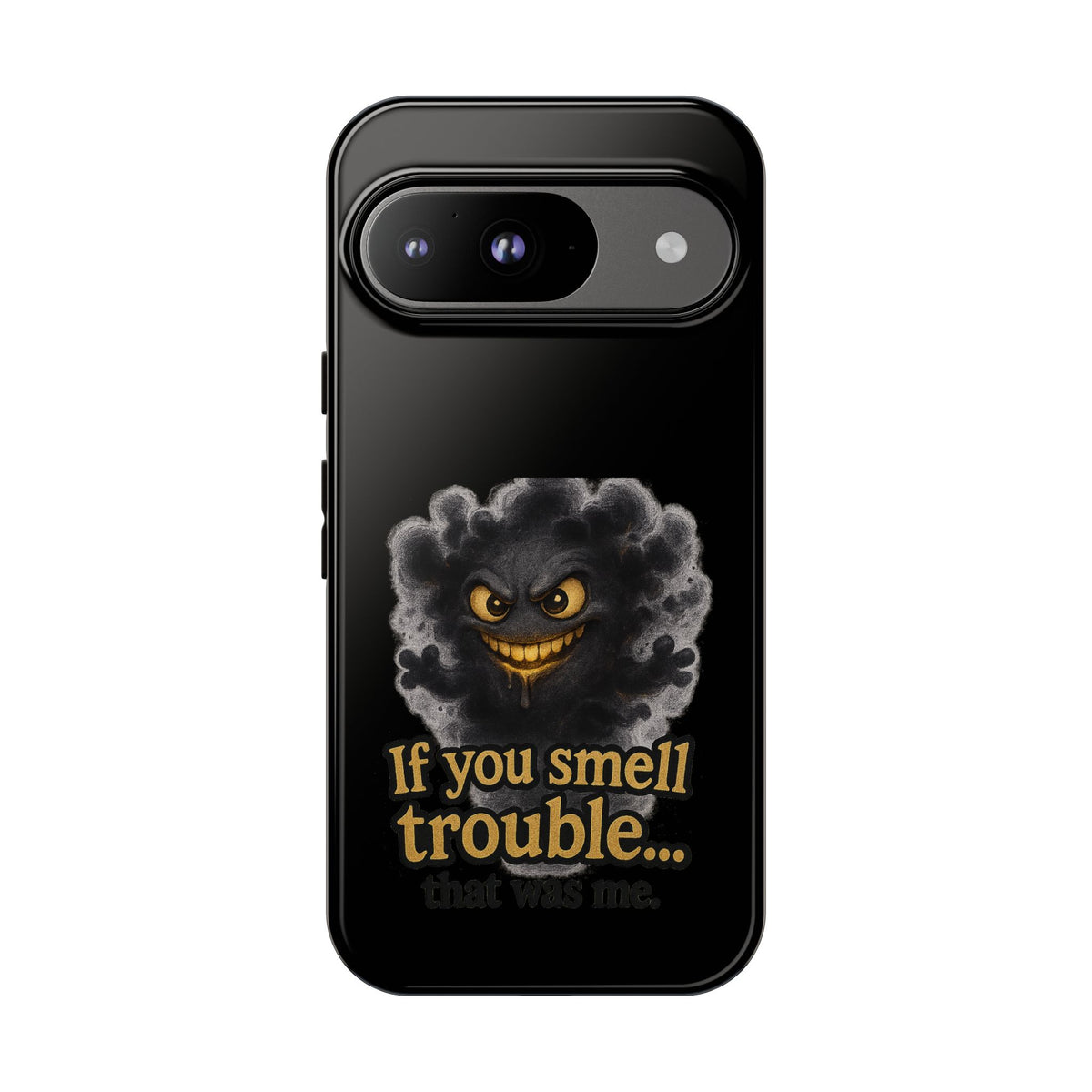 Phone Case — "If You Smell Trouble" Grinning Smoke Monster Protective Case