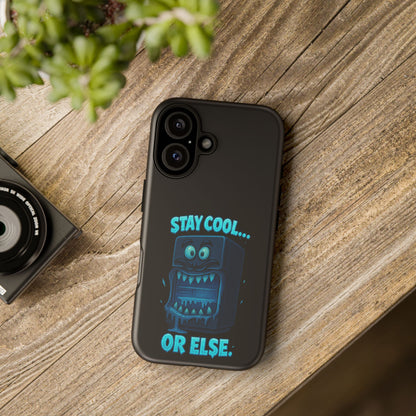 Stay Cool... Or Else. Phone Case — Neon Monster Protective iPhone Cover