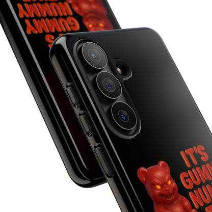 Phone Case — "It's Gummy Nummy Time" Red Gummy Bear Protective Case