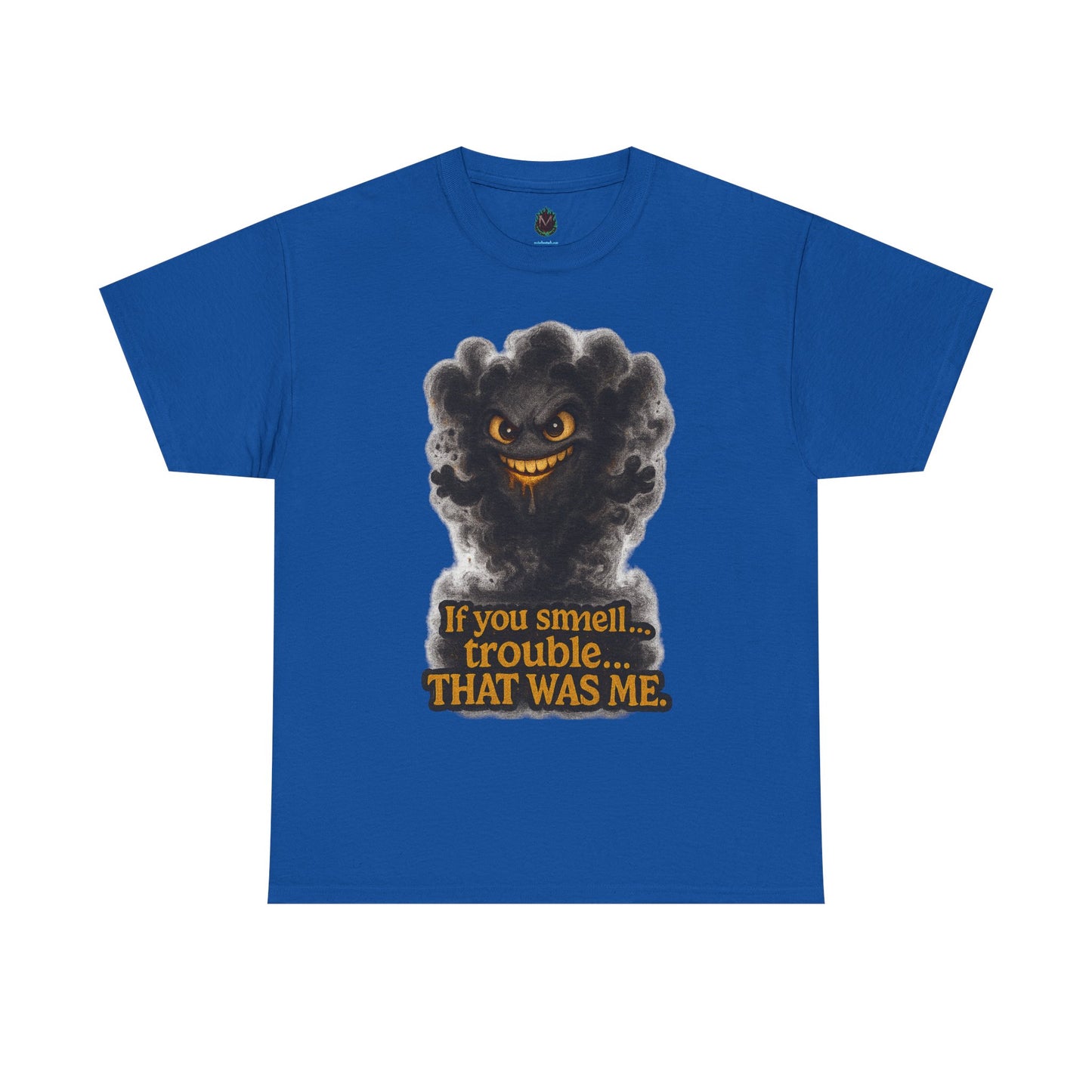 Mischievous Smoke Monster If You Smell Trouble T-Shirt | Funny Graphic Tee