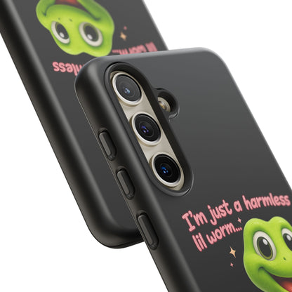 Phone Case — “I’m Just a Harmless Lil Worm… With Chaotic Intentions” Cute Cartoon Worm Design