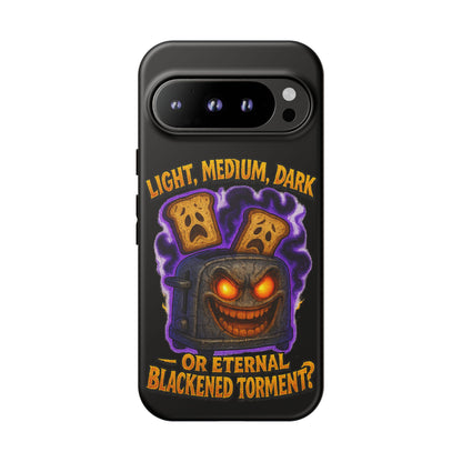 Phone Case — 'Light, Medium, Dark or Eternal Blackened Torment?' Spooky Toast & Toaster Horror Design