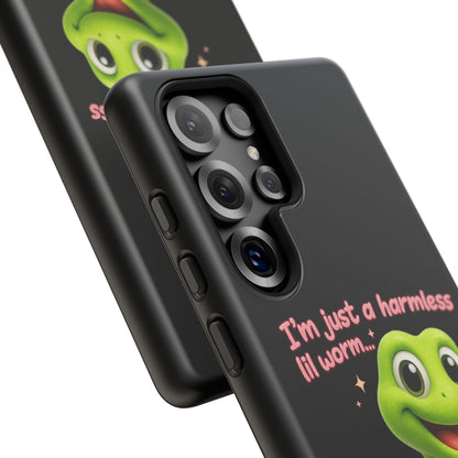 Phone Case — “I’m Just a Harmless Lil Worm… With Chaotic Intentions” Cute Cartoon Worm Design