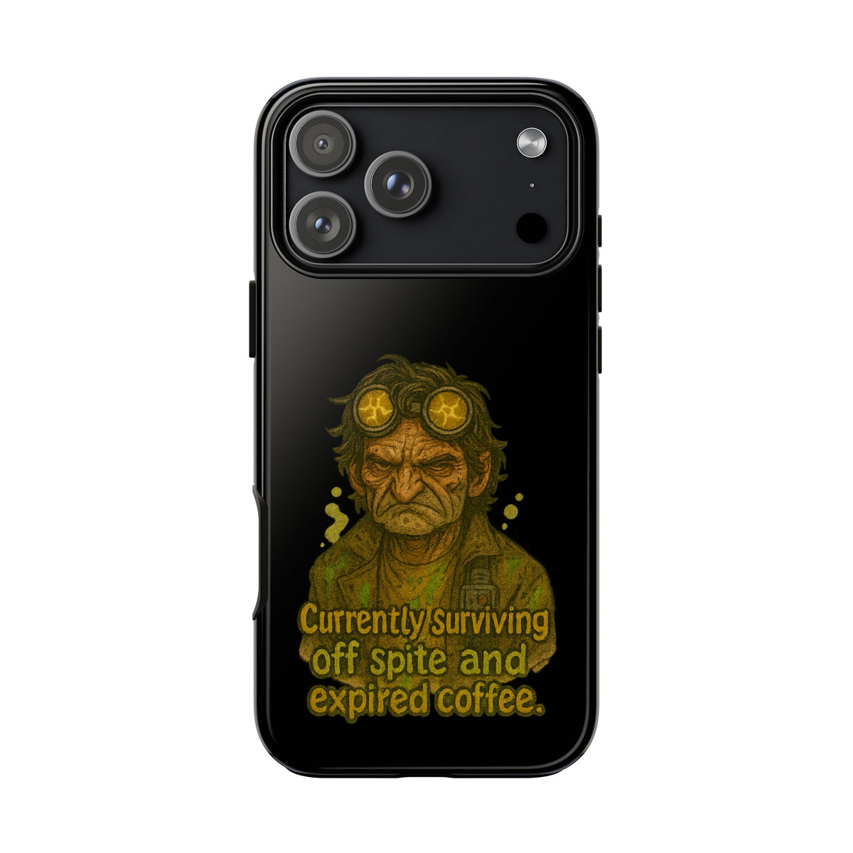 Phone Case — "Currently Surviving Off Spite and Expired Coffee" Vintage Grumpy Design